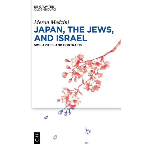 Japan, the Jews, and Israel: Similarities and Contrasts