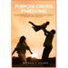 Purpose-Driven Parenting: Utilizing mindfulness, positive reinforcement, and emotional intelligence to foster discipline and connection in toddlers th
