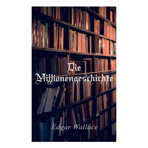 Die Millionengeschichte