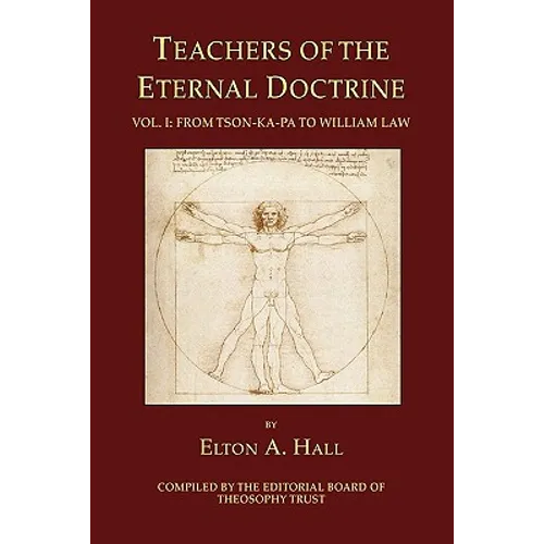 Teachers of the Eternal Doctrine Vol. I: From Tson-Ka-Pa to William Law