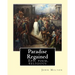 Paradise Regained, By: John Milton: Epic poem, religious