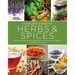 National Geographic Complete Guide to Herbs and Spices: Remedies, Seasonings, and Ingredients to Improve Your Health and Enhance Your Life