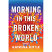 Morning in This Broken World