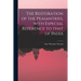 The Restoration of the Peasantries, With Especial Reference to That of India