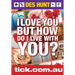 I Love You But How Do I Live With You?