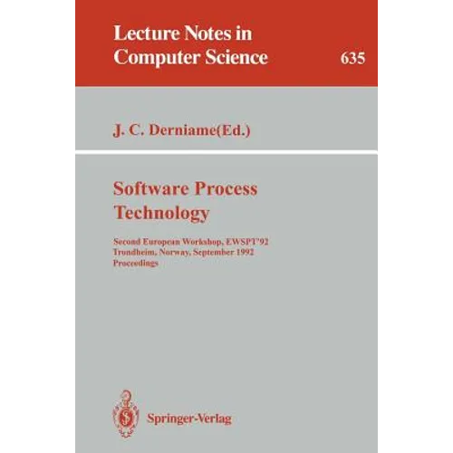 Software Process Technology: Second European Workshop, Ewspt '92, Trondheim, Norway, September 7-8, 1992. Proceedings