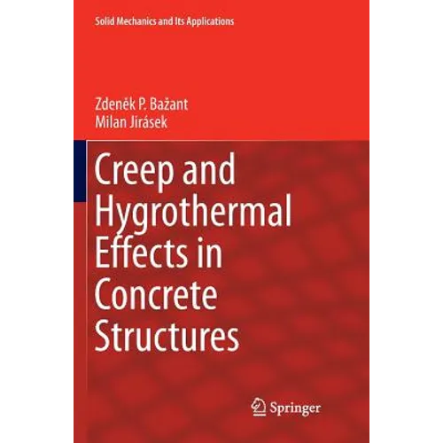 Creep and Hygrothermal Effects in Concrete Structures