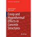 Creep and Hygrothermal Effects in Concrete Structures