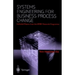 Systems Engineering for Business Process Change: Collected Papers from the Epsrc Research Programme
