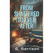 From Shattered to Ever After: A Sweet Fairytale Romance