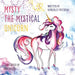 Mysty the Mystical Unicorn