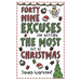 49 Excuses for Getting the Most Out of Christmas