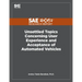 Unsettled Topics Concerning User Experience and Acceptance of Automated Vehicles
