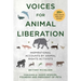 Voices for Animal Liberation: Inspirational Accounts by Animal Rights Activists