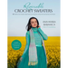 Reversible Crochet Sweaters: 16 Patterns for Double-Sided Tops & Accessories Using the Interlocking Technique