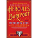 The Horrific Sufferings of the Mind-Reading Monster Hercules Barefoot: His Wonderful Love and His Terrible Hatred