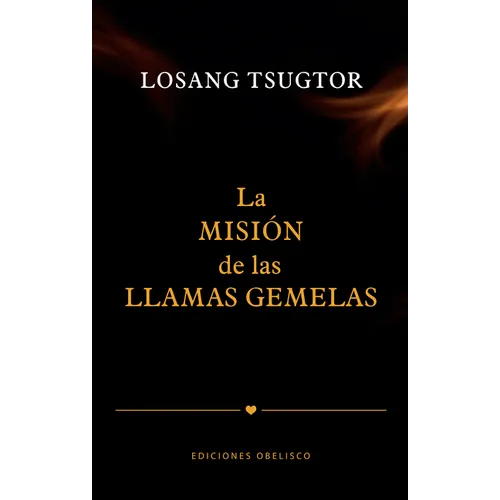 Misión de Las Llamas Gemelas, La