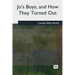 Jo's Boys, and How They Turned Out