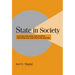 State in Society: Studying How States and Societies Transform and Constitute One Another