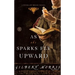 As the Sparks Fly Upward