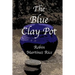 The Blue Clay Pot