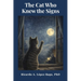The Cat Who Knew the Signs