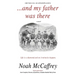 And My Father Was There: Eight Home Runs, One Unbreakable Promise