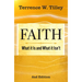 Faith: What It Is and What It Isn't - 2nd Edition