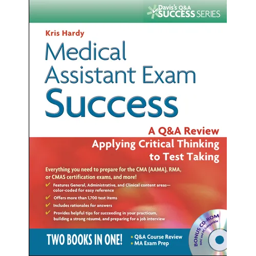 Medical Assistant Exam Success: A Q&A Review Applying Critical Thinking to Test Taking [With CDROM]