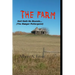 THE FARM... Hell Hath No Bounds (The Ranger Poltergeist)