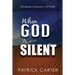 When God Is Silent: Abraham's Journey of Faith