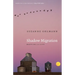 Shadow Migration: Mapping a Life