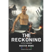 The Reckoning: Little Dragon's Journey: A True Story of Survival and Transformation from Post-War Vietnam to Martial Arts Mastery