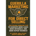 Guerilla Marketing for Direct Selling: Your Personal Marketing Plan to Generate More Leads, More Referrals, and More Repeat Business