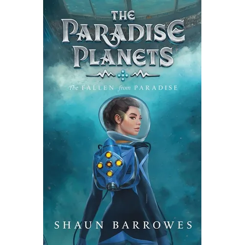 The Paradise Planets: The Fallen from Paradise