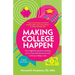 Making College Happen (Third Edition): An insightful guide to making savvy financial decisions and cutting college costs