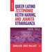 Queer Latino Testimonio, Keith Haring, and Juanito Xtravaganza: Hard Tails