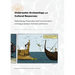 Underwater Archaeology and Cultural Resources: Methodology, Preservation and Communication. a Dialogue Between Denmark and Greece