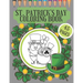 St. Patrick's Day Coloring Book: perfekte gift for preschoolers, kindergarten, toodlers and kids who want to learn more about Irish tradition
