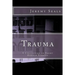Trauma: A Collection of Short Horror Stories