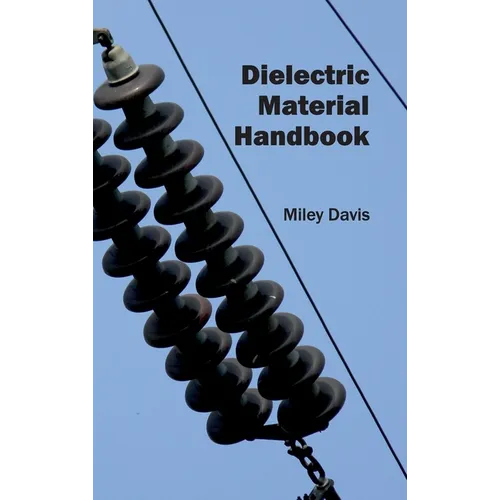 Dielectric Material Handbook
