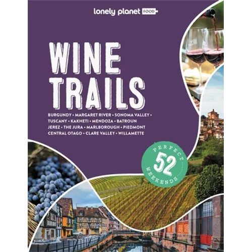 Lonely Planet Wine Trails
