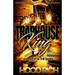 Traphouse King: Hungry for the Paper