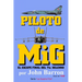 Piloto de MiG: El escape final del Tte. Belenko