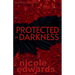 Protected in Darkness