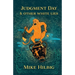 Judgment Day & Other White Lies
