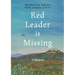 Red Leader is Missing: A Memoir