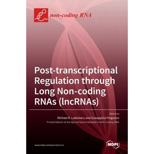 Post-transcriptional Regulation through Long Noncoding RNAs (lncRNAs)