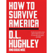 How to Survive America