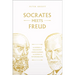 Socrates Meets Freud: The Father of Philosophy Cross-Examines the Father of Psychoanalysis Volume 2